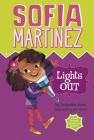 Lights Out (Sofia Martinez) By Jacqueline Jules, Kim Smith (Illustrator) Cover Image