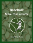 Baseball: More Than A Game Cover Image