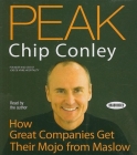 Peak: How Great Companies Get Their Mojo from Maslow Cover Image