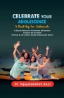 Celebrate Your Adolescence Cover Image