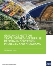 Guidance Note on State-Owned Enterprise Reform in Sovereign Projects and Programs By Asian Development Bank Cover Image