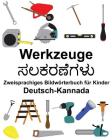 Deutsch-Kannada Werkzeuge Zweisprachiges Bildwörterbuch für Kinder Cover Image