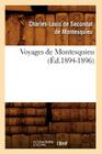 Voyages de Montesquieu. Tome I (Éd.1894-1896) (Histoire) By Montesquieu Cover Image
