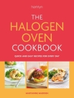The Halogen Oven Cookbook: Quick and easy recipes for every day Cover Image