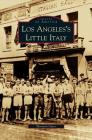 Los Angeles's Little Italy Cover Image