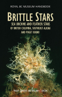 Brittle Stars, Sea Urchins and Feather Stars of British Columbia, Southeast Alaska and Puget Sound (Royal BC Museum Handbook) Cover Image