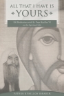 All That I Have Is Yours: 100 Meditations with St. Pope Kyrillos VI on the Spiritual Life (Spirituality) Cover Image