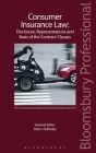 Consumer Insurance Law: Disclosure, Representations and Basis of the Contract Clauses: Disclosure, Representations and Basis of the Contract Clauses Cover Image