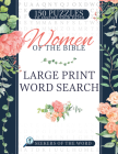 Women of the Bible: Large Print Word Search By Whitaker House Cover Image