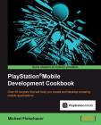 PlayStation(R)Mobile Development Cookbook Cover Image