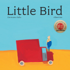 Little Bird By Germano Zullo, Albertine (Illustrator) Cover Image