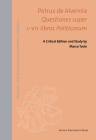 Petrus de Alvernia. Questiones Super I-VII Libros Politicorum: A Critical Edition and Study (Ancient and Medieval Philosophy-Series 1 #61) Cover Image