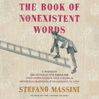 The Book of Nonexistent Words By Stefano Massini, Richard Dixon (Translator) Cover Image