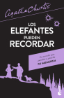 Los Elefantes Pueden Recordar By Agatha Christie Cover Image