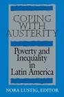 Coping with Austerity: Poverty and Inequality in Latin America Cover Image