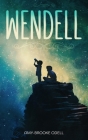 Wendell By Amy-Brooke Odell Cover Image