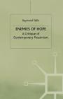 Enemies of Hope: A Critique of Contemporary Pessimism By R. Tallis Cover Image