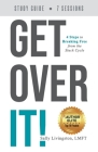 Get Over It: Study Guide Cover Image