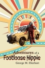 Adventures of a Footloose Hippie Cover Image