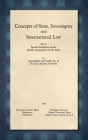 Concepts of State, Sovereignty and International Law [1928]: With Special Reference to the Juristic Conception of the State Cover Image
