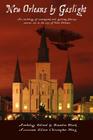 New Orleans By Gaslight By Christopher Wong (Editor), Brandon Black Cover Image