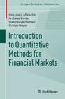 Introduction to Quantitative Methods for Financial Markets (Compact Textbooks in Mathematics) By Hansjoerg Albrecher, Andreas Binder, Volkmar Lautscham Cover Image