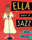 Ella Queen of Jazz By Helen Hancocks Cover Image