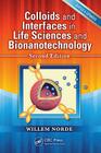Colloids and Interfaces in Life Sciences and Bionanotechnology By Willem Norde Cover Image