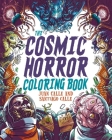 The Cosmic Horror Coloring Book: Over 40 Images to Colour Cover Image