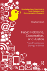 Public Relations, Cooperation, and Justice: From Evolutionary Biology to Ethics By Charles Marsh Cover Image