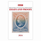 2024 Scott Specialized Catalogue of United States Essays and Proofs: Scott Specialized Catalogue of United States Essays & Proofs Cover Image