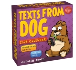 Texts from Dog 2025 Day-to-Day Calendar By October Jones Cover Image