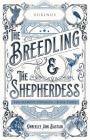 The Breedling and the Shepherdess (Element Odysseys #3) By Kimberlee Ann Bastian Cover Image