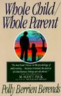 Whole Child, Whole Parent, 4/e Cover Image