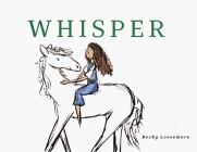 Whisper By Becky Loosemore Cover Image