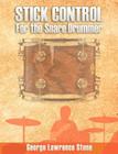 Stick Control: For the Snare Drummer By George Lawrence Stone Cover Image