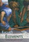 Euclid's Elements By Thomas L. Heath (Translator), Dana Densmore (Editor) Cover Image