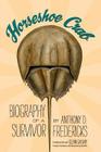 Horseshoe Crab: Biography of a Survivor Cover Image