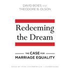 Redeeming the Dream: The Case for Marriage Equality Cover Image