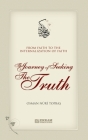 The Journey of Seeking the Truth - From Faith to the internalization of Faith By Osman Nuri Topbaş, Ummah Reads (Prepared by) Cover Image