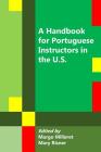 A Handbook for Portuguese Instructors in the U.S. Cover Image
