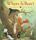 Where Is Bear? By Lesléa Newman, Valeri Gorbachev (Illustrator) Cover Image