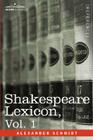 Shakespeare Lexicon, Vol. 1 By Alexander Schmidt Cover Image