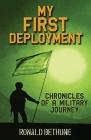 My First Deployment: Chronicles of a Military Journey Cover Image