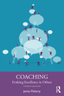 Coaching: Evoking Excellence in Others Cover Image