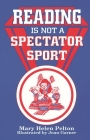 Reading Is Not Spectator Sport Cover Image