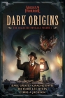 Dark Origins: Arkham Horror:  The Collected Novellas, Vol. 1 By Dave Gross, Graeme Davis, Richard Lee Byers, Chris A. Jackson Cover Image