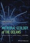 Microbial Ecology of the Oceans By David L. Kirchman (Editor), Josep M. Gasol (Editor) Cover Image