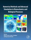 Numerical Methods and Advanced Simulation in Biomechanics and Biological Processes Cover Image
