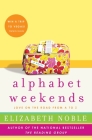 Alphabet Weekends: Love on the Road from A to Z By Elizabeth Noble Cover Image